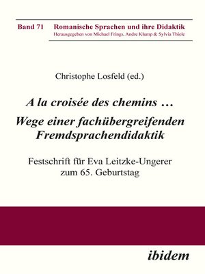 cover image of A la croisée des chemins ... Wege einer fachübergreifenden Fremdsprachendidaktik